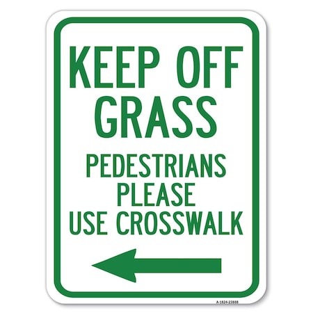 Signmission Safety Sign, 18 in Height, Aluminum, 23888 A-1824-23888